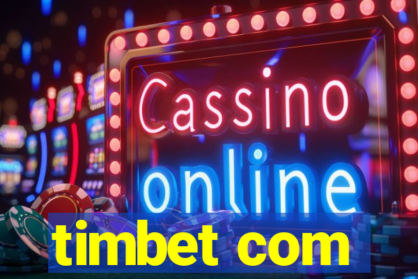 timbet com